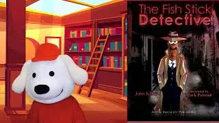 Storytime Pup Book Bites: The Fish Stick Detective