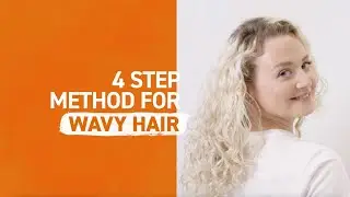 4 Step Method for Wavy Hair: Washing & Styling