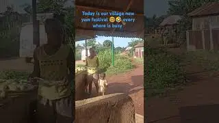 OUR VILLAGE NEW YAM FESTIVAL 🤓💫✨❤️ EVERY WHERE IS BUSY 🕺💃😘 GOOD MORNING ❤️ #newyamfestival