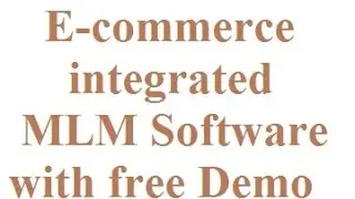 E-commerce integrated MLM software | Multi Level E-commerce Marketing System
