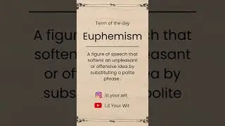 Define Euphemism | Term of the day | #2022 #literarydevice #literaryterm #euphemism