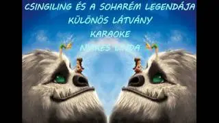 Disney - Csingiling &eacute;s a Sohar&eacute;m legend&aacute;ja-K&uuml;l&ouml;n&ouml;s l&aacute;tv&aacute;ny KARAOKE MAGYARUL (Nyikilindi)