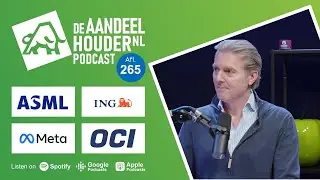 ASML, OCI, Meta, LVMH, ING, KPN & veel meer!| DeAandeelhouder Podcast Afl. 265
