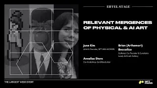 NFT Paris 2024 - Relevant Mergences of Physical & AI Art