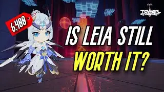 【TOF】Leia Re-run! Is she still Worth it? - Tower of Fantasy