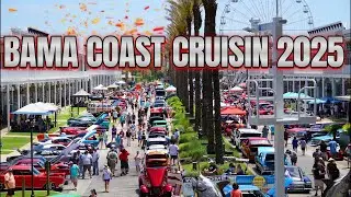 BAMA COAST CRUISIN 2025 [FULL COVERAGE]!!