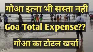 GOA BUDGET TRIP 2020|GOA TRAVEL GUIDE AND TIPS|GOA 3N/4D BUDGET TOUR|GOA BUDGET DETAILS