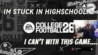 I CAN'T MAKE IT OUT OF HIGHSCHOOL!!!!! *MOMENTS GONE WRONG* EA COLLEGE FB 26 EP.4 *RAGE MOMENTS*