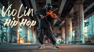 【Violin x Hip Hop Playlist】 – The Violin Moves with Intent