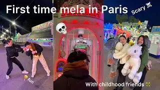  First time mela in Paris  with childhood friends.its was ✨fun ,scary,💀making memories 🪷🥰 #buks