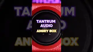Mixing for the Midrange with the Tantrum Audio Angry Box.