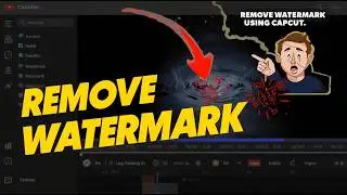 REMOVE WATERMARK FAST?! - How to Remove Watermark from Video Using CapCut Mobile