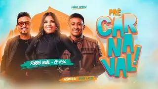 Forr&oacute; Real PR&Eacute; CARNAVAL 2026 - CX M&eacute;dios SAMPLEADOS