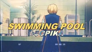 leopika || swimming pool