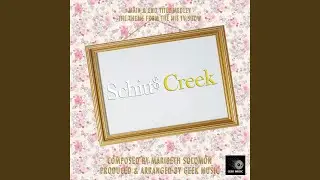 Schitt's Creek - Main and End Title Medley - Main Theme