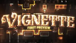 VIGNETTE: First Preview / CRAZY DUALS! (Upcoming Extreme Demon) | Geometry Dash