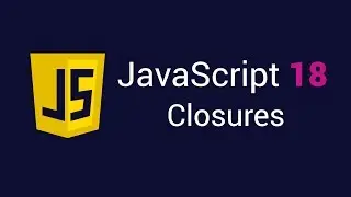 JavaScript 18. Closures