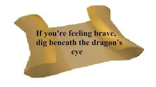 OSRS Clue | If you're feeling brave, dig beneath the dragon's eye | Quick & Easy |