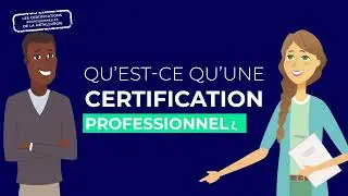 Qu'est-ce qu'une certification professionnelle?