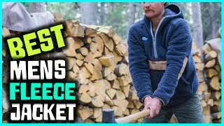 Best Men&rsquo;s Fleece Jackets in 2026 - Top 5 Review | 100% Polyester/Machine Wash Jackets