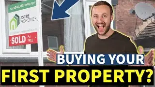 WHAT are the KEY STEPS to buying your FIRST PROPERTY? | Property Investment UK