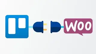 How To Add Trello cards from WooCommerce orders - How To Integrate Trello With Woocommerce