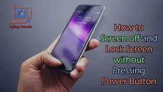 How to Screen Off and Lock Screen Without Pressing Power Button