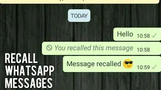 Recall whatsapp messages & other trick