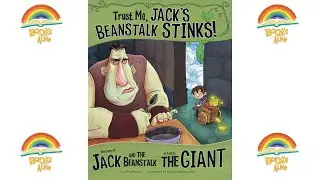 Trust me Jacks Beanstalk stinks! - Books Alive! Read Aloud book for kids