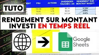 TUTO comment avoir le rendement sur montant investi des DIVIDENDES sur GOOGLE SHEETS/EXCEL.
