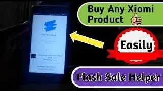 Buy MI TV 4a On flash sale easily ! flash sale helper / fully explained in Hindi