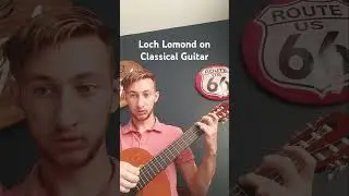 Loch Lomond(traditional Scottish folk song) on  classical guitar #music #acousticguitar