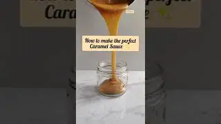 Perfect Caramel Sauce recipe || No fail Caramel Sauce || Easy Recipe