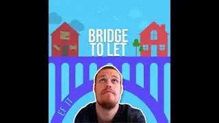 Bridge To Let - What is it and how does it work?