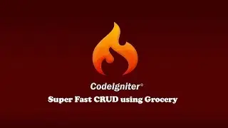 CodeIgniter Turorial : Super Fast CRUD using Grocery