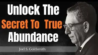 The Secret Joel Goldsmith Didn&rsquo;t Tell You About Abundance | Joel Goldsmith