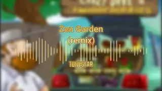 Zen garden Remix | PvZ