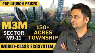 M3M New Launch in Manesar Sector M9 - M11, 150+ Acres Township in Gurgaon International City