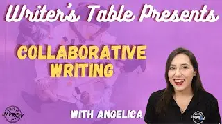 How To Do Collaborative Writing Right | Writer's Table | This Is Improv