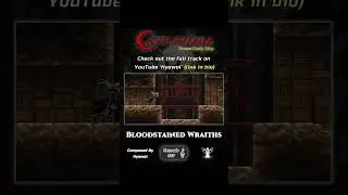 Castlevania: Demon Castle War OST - Bloodstained Wraiths | Fan-Made