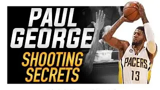 Paul George Shooting Form: Shooting Secrets