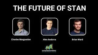 #118 Exploring the Future of Stan, with Charles Margossian & Brian Ward