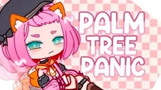 PALM TREE PANIC 🌴 || GACHA CLUB || GENSHIN IMPACT 