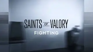 Saints of Valory - Fighting (Official Audio)