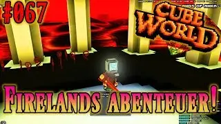 Cube World Videos Deutsch #067 Firelands Abenteuer! Cubeworld German HD