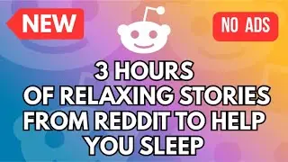3 HOURS OF RELAXING REDDIT STORIES || NO ADS 🔕 || FALL ASLEEP FAST | BEST SLEEP COMPILATION