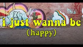 I JUST WANNA BE (HAPPY) feat. Louis Cato & Daniel J Watts (OFFICIAL VIDEOOOOOOO)