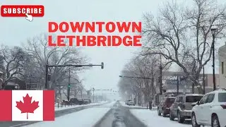 Driving Downtown Lethbridge Alberta | Lethbridge Alberta Canada | Buhay Canada