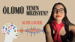 &Ouml;l&uuml;m&uuml;nden sonra eserler besteleyen besteci: Alvin Lucier ve Elektroakustik m&uuml;zik