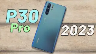 Huawei P30 Pro in 2023! (Still Worth It?)